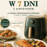 2026 - Schudnij w 7 dni z airfryerem. 1700 kcal/low carb